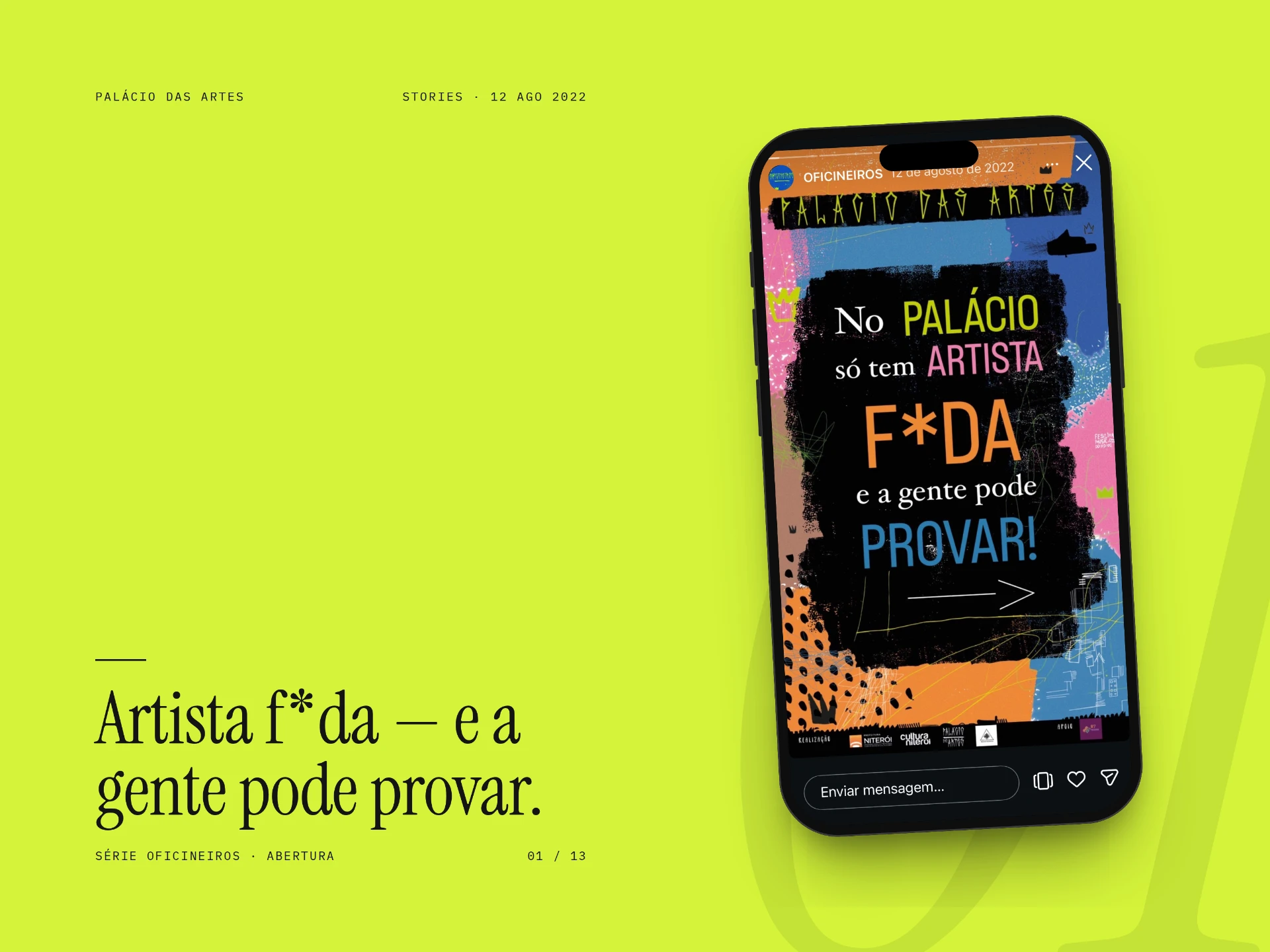 Palácio das Artes piece 01: A badass artist — and we can prove it
