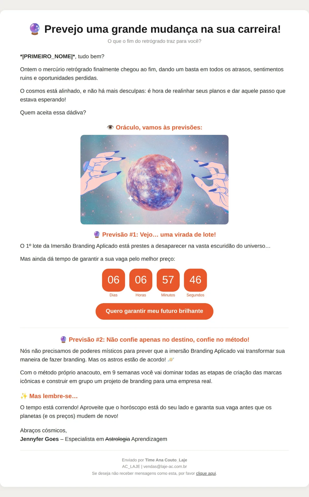 Email: I foresee a major change in your career, about the end of Mercury retrograde
