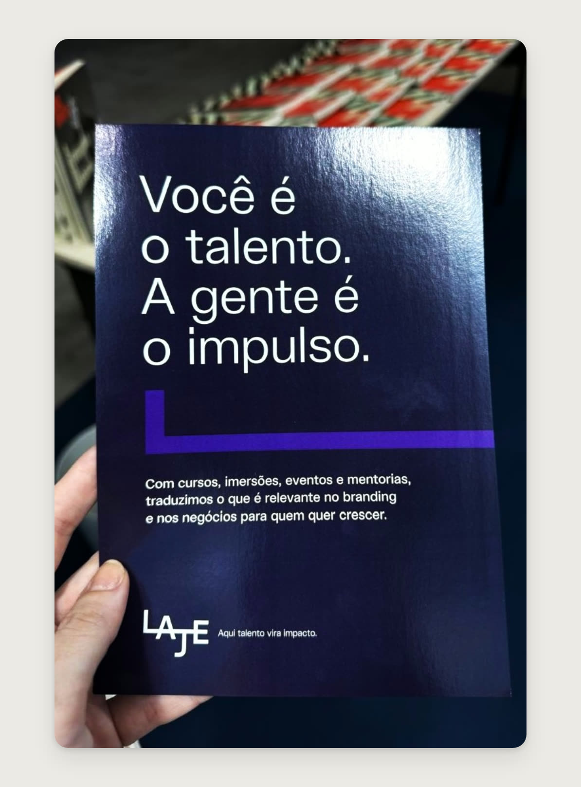 LAJE flyer with the line You are the talent