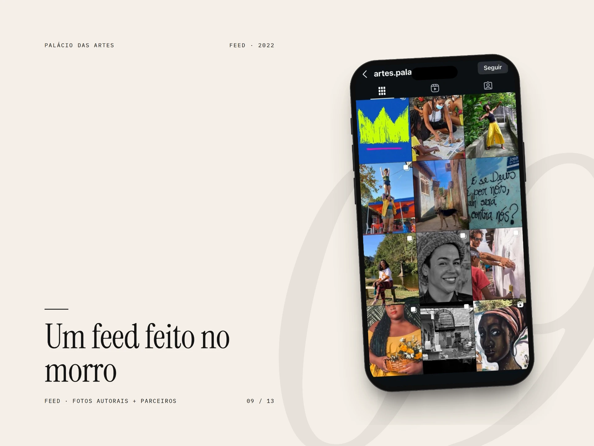 Palácio das Artes piece 09: A feed made on the hill