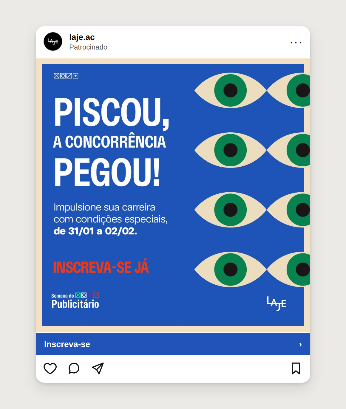 Anúncio Piscou, a concorrência pegou da Semana do Publicitário